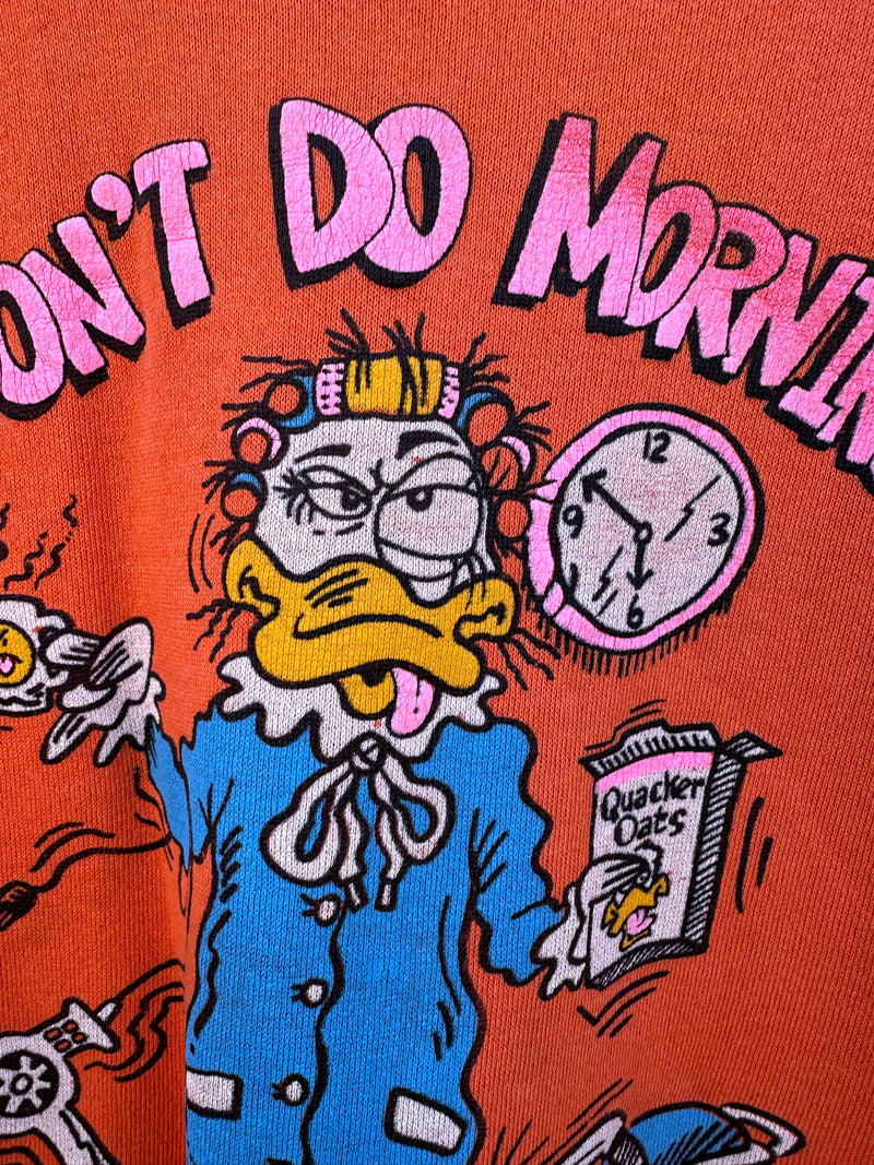 "I Don't Do Mornings" Sweatshirt