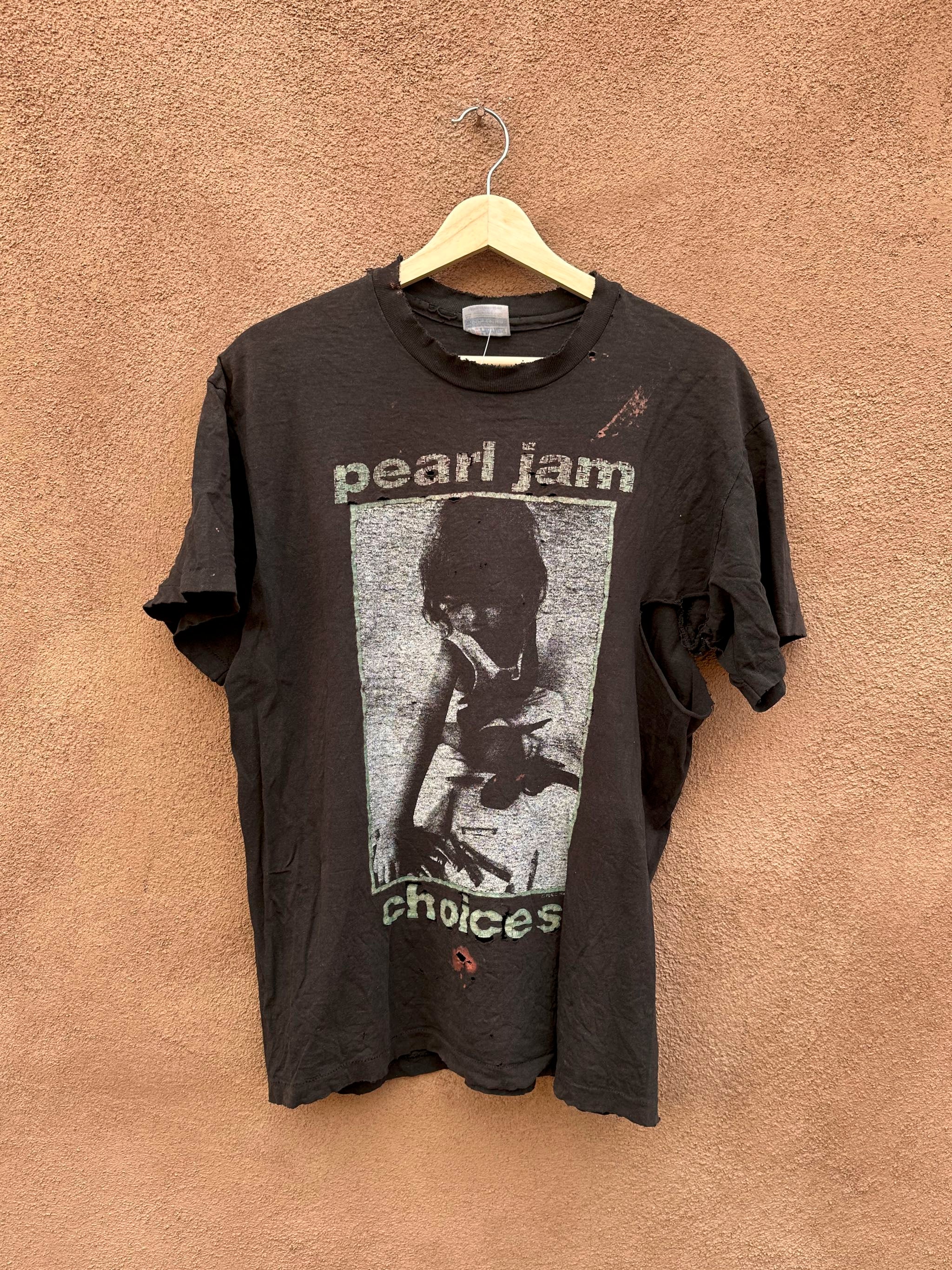 Vintage Pearl Jam Choices Thrashed T-shirt – DESERT MOSS VINTAGE