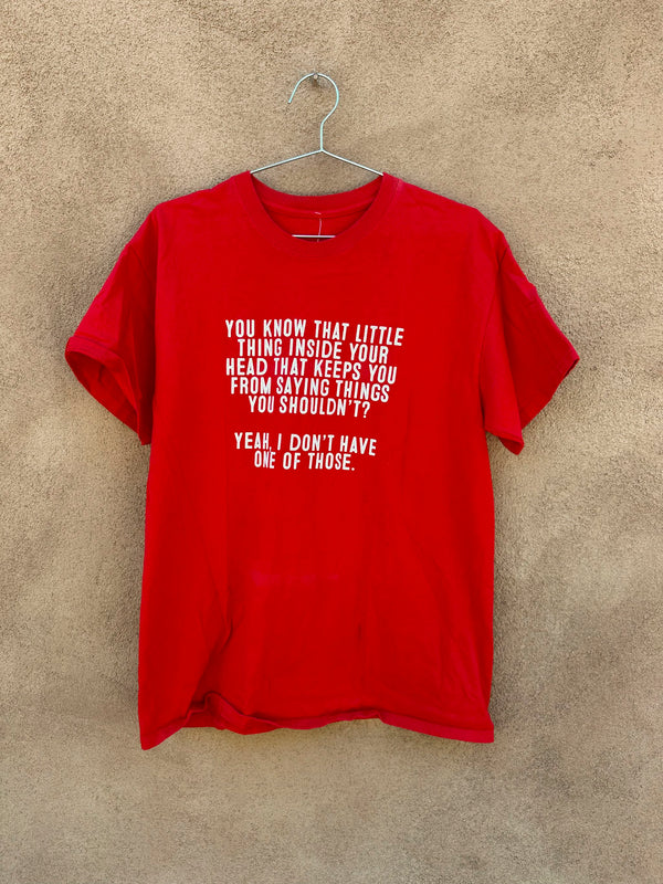 "You Know That Little Thing..." T-shirt