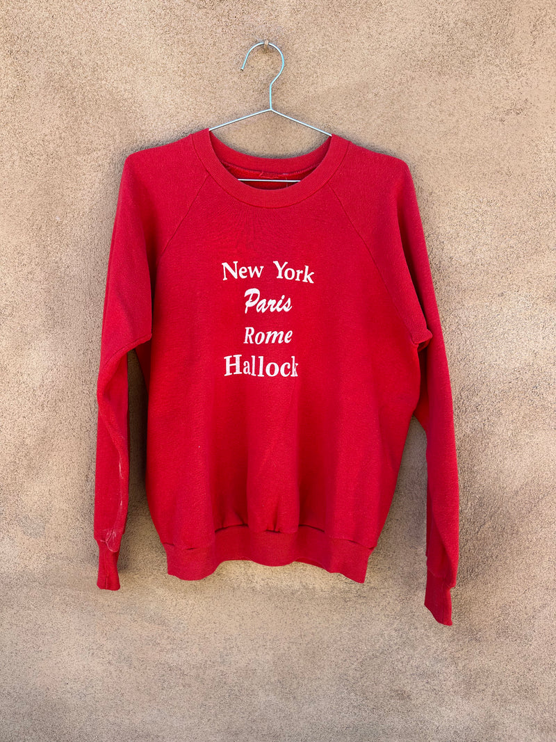 New York, Paris, Rome, Hallock Sweatshirt