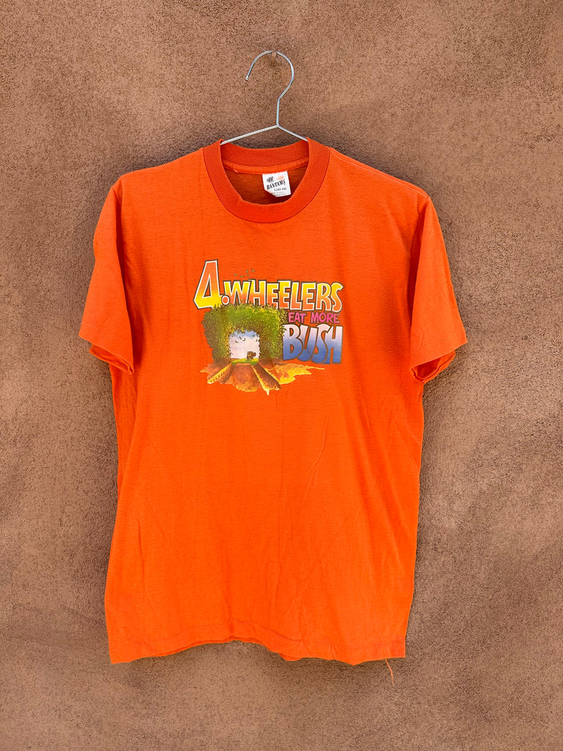 1970's 4 Wheelers Eat More Bush T-shirt
