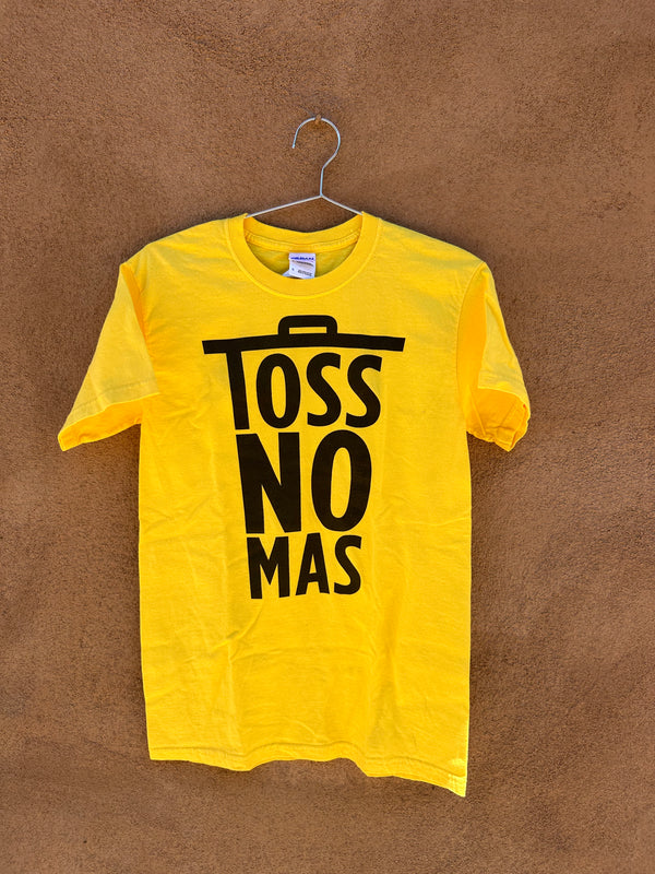 Toss No Mas Keep Santa Fe Beautiful T-shirt