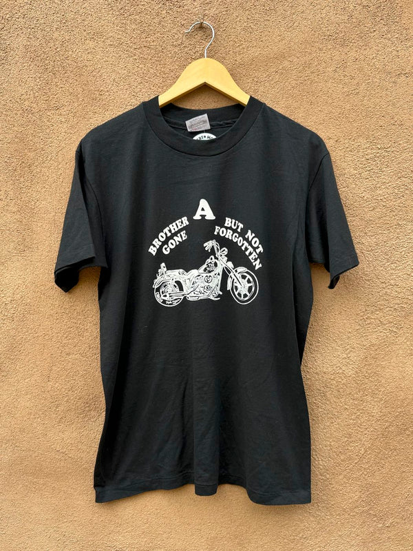 A Brother Gone but Not Forgotten T-shirt
