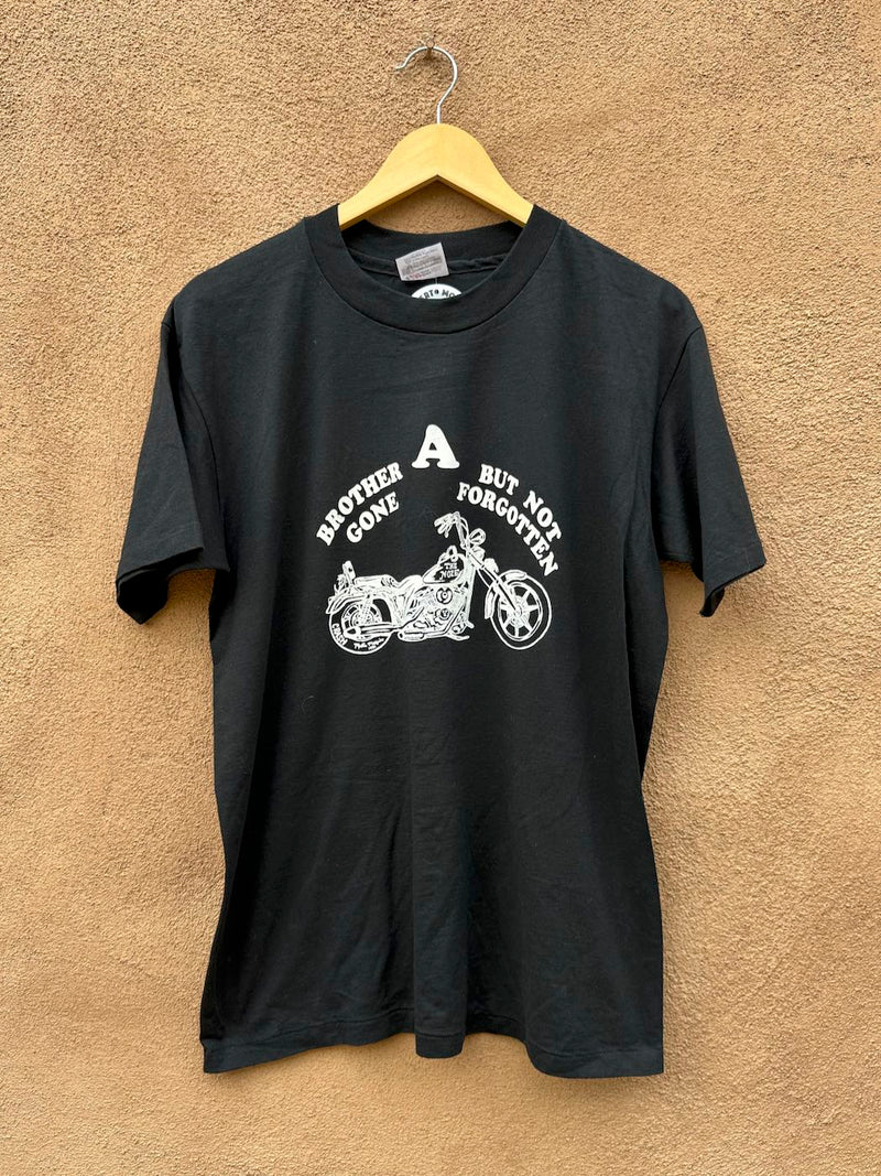 A Brother Gone but Not Forgotten T-shirt