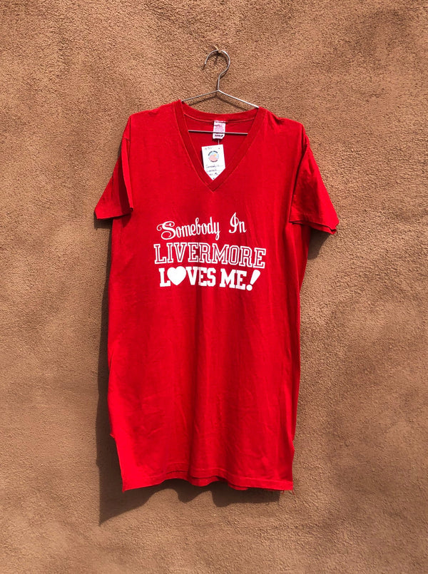 1970's "Somebody in Livermore Loves Me!" T-shirt