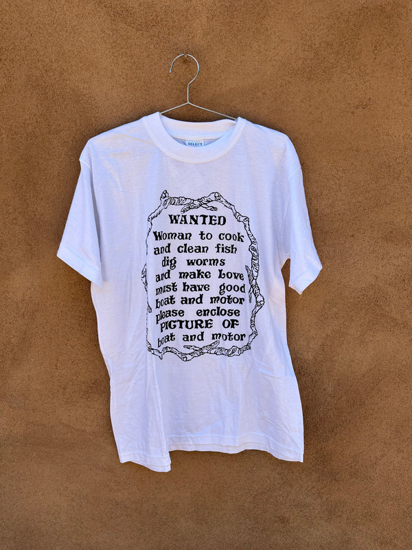 Wanted Woman to Cook & Clean Fish... T-shirt