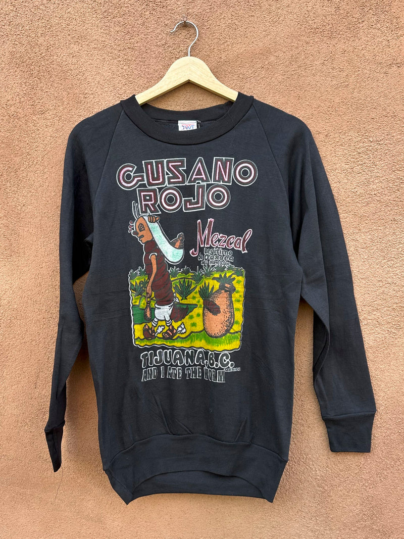 Gusano Rojo Mezcal 1980's Sweatshirt