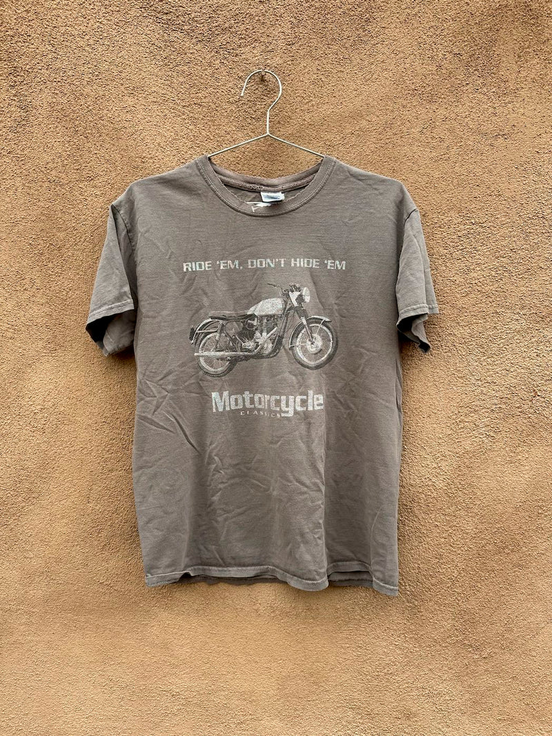 Ride 'Em Don't Hide 'Em T-shirt #2